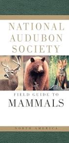 National Audubon Society Field Guide to Mammals
