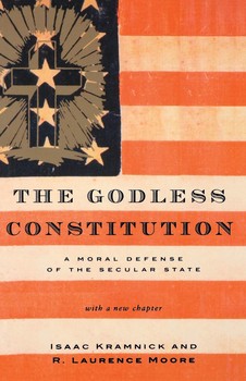Used Godless Constitution : A Moral Defense of the Secular State