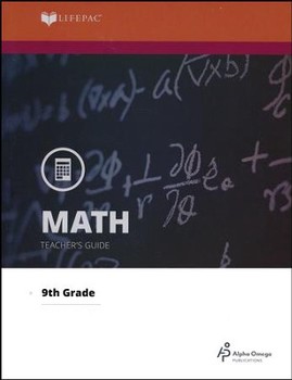 Lifepac 9th Grade Math Teacher's Guide