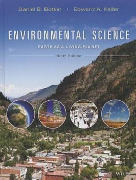 Environmental Science : Earth As a Living Planet Nineth Edition