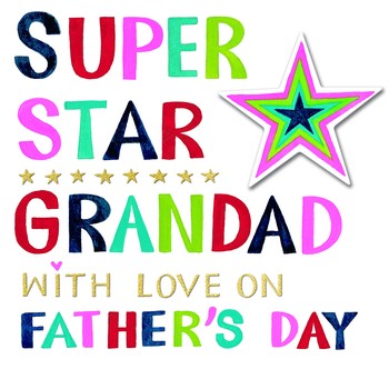 Rachel Ellen - Father'S Day Dad'S The Word - Super Star Grandad - Fdword06