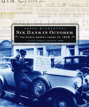 Six Days in October: The Stock Market Crash of 1929: A Wall Street Journal Book for Children Hardcover