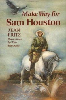 Used Make Way for Sam Houston