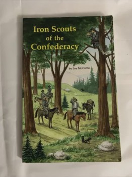 IRON SCOUTS OF THE CONFEDERACY