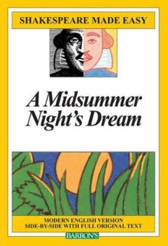 A Midsummer Night's Dream side-by-side modern/original