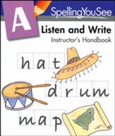 SPELLING YOU SEE LISTEN AND WRITE A INSTRUCTOR'S HANDBOOK