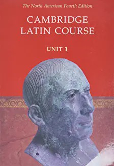 CAMBRIDGE LATIN BOOK 1 TEXT 4TH EDITION