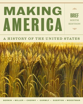 used Making America: A History of the United States, Brief