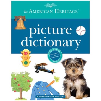 The American Heritage Picture Dictionary — Editors of the American Heritage Dictionaries (A)