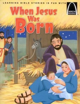 Used When Jesus Was Born (Arch Books)