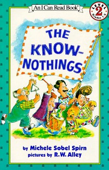 Used The Know-Nothings (Level 2 Reader)
