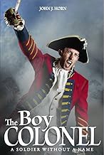 The Boy Colonel: A Soldier Without a Name