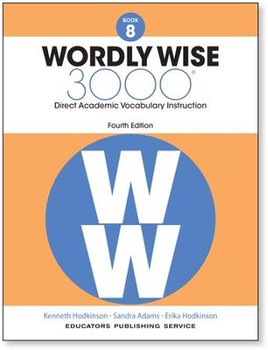 Wordly Wise 3000 Direct Academic Vocabulary Instruction
