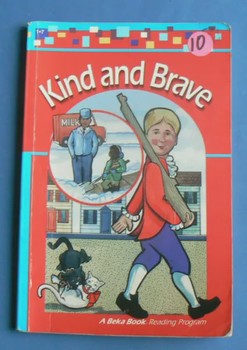 Kind and Brave Abeka Reader 3rd Edition