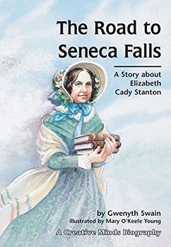 Used The Road to Seneca Falls: A Story about Elizabeth Cady Falls