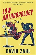 Low Anthropology