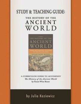 The History Of Ancient World (Study & Teacher Guide)