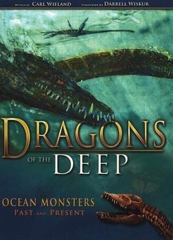 Dragons of the Deep Ocean Monsters Past and Present