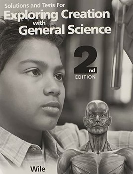Apologia General Science Solutions & Tests 2nd ed
