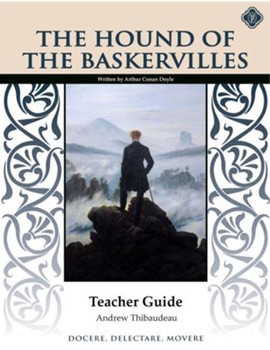Hound of the Baskervilles Memoria Press Teacher Guide, Grades 9-12
