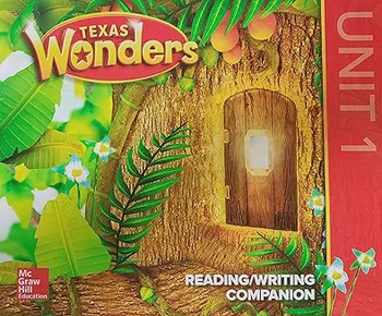 Texas Wonders: Reading/Writing Companion Grade 1 Unit 1-10