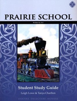 Prairie School Written by Avi Student study guide