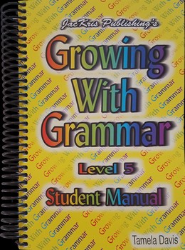 Growing with Grammar Level 5 Student Manual