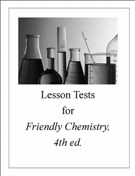 Friendly Chemistry Lesson Tests 4th Ed.