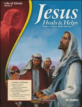 Abeka Flash a Card: Jesus Heals and Helps