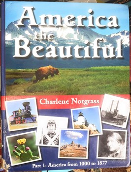 AMERICA THE BEAUTIFUL Part 1: America from 1000 to 1877 Hardcover