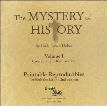 The Mystery of History Volume I: Creation to the Resurrection Printables first and 2nd Edition