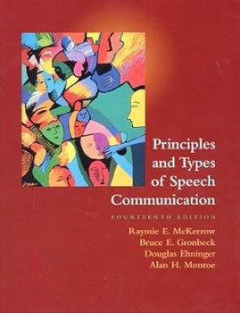 Principles and Types of Speech Communication (14th Edition)