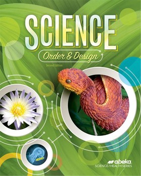 Used  Abeka Science Order & Design (2nd Edition)