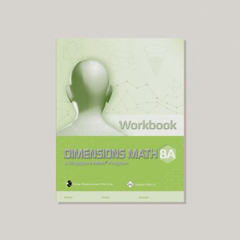 DIMENSIONS MATH WORKBOOK 8A
