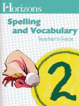 Horizons Spelling and Vocabulary 2