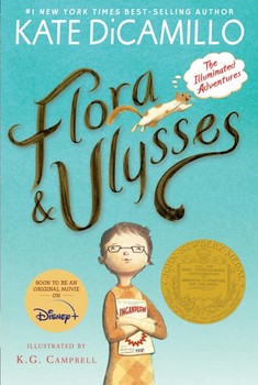 Flora and Ulysses The Illuminated Adventures — Kate DiCamillo (A)