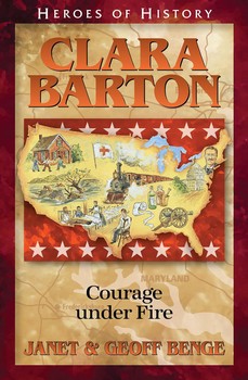 Clara Barton Courage Under Fire