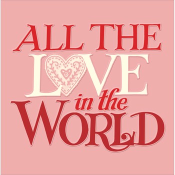 Woodmansterne - All the love in the world text - 618604