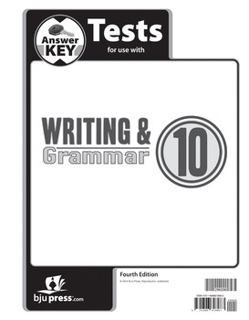 BJU ENGLISH WRITING & GRAMMAR 10 TEST KEY 4TH ED