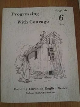 R&S ENGLISH 6 TEXTBOOK PROGRESSING WITH COURAGE (USE OTHER ISBN)