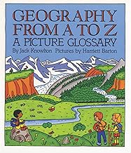 Geography from A to Z A Picture Glossary
