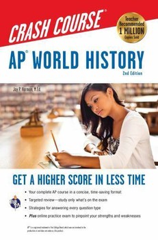 AP World History Crash Course, 2nd Ed