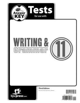 BJU ENGLISH WRITING & GRAMMAR 11 TEST KEY 3RD ED