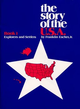 STORY OF THE USA BOOK 1 ST (EXPLORERS & SETTLERS)