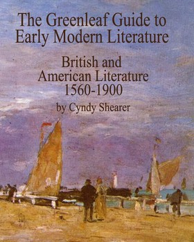 The Greenleaf Guide to Early Modern Literature: British and American Literature 1560-1900