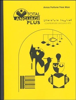 Amos Fortune Free Man, Total Language Plus Study Guide