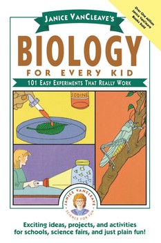 used Janice VanCleave's Biology For Every Kid: 101 Easy Experiments That Really Work