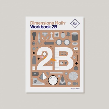 DIMENSIONS MATH WORKBOOK 2B