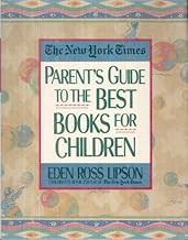 The New York Times Parent's Guide to the Best Books for Children