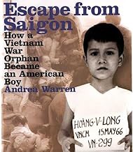 Escape from Saigon: How a Vietnam War Orphan Became an American Boy